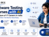 Software Testing Courses with AI: The Future of IT Careers in India